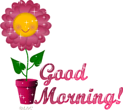 Good Morning Graphics from http://www.freeglitters.com