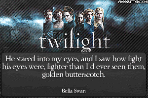 Twilight Graphics, Twilight Comments, Twilight Book Quotes