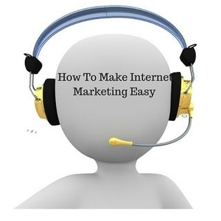 Making Internet Marketing Easy
