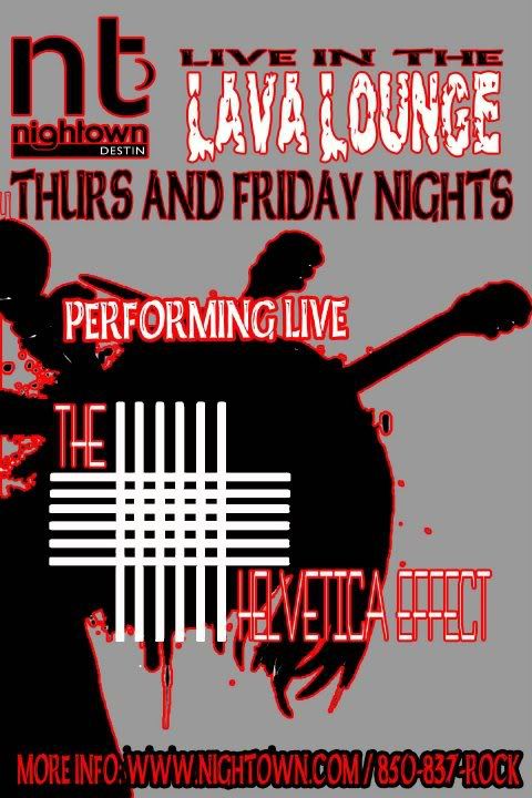 the helvetica effect: live @ nightown - destin, FL - every thursday and friday starting 6.3.10
