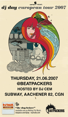 DJ DAY @ BEATPACKERS ! 21.06.2007 SUBWAY, COLOGNE